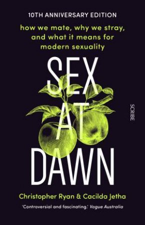 Sex At Dawn by Christopher Ryan & Cacilda Jetha