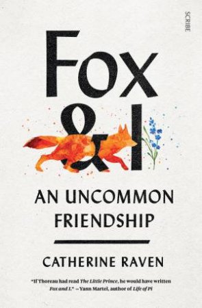 Fox And I by Catherine Raven