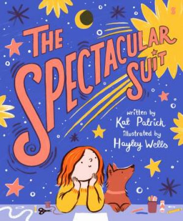 The Spectacular Suit by Kat Patrick & Hayley Wells