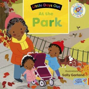 Little Days Out: At The Park by Sally Garland