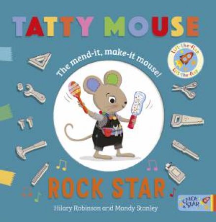 Tatty Mouse Rock Star by Hilary Robinson & Mandy Stanley