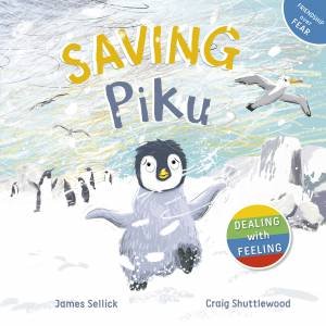 Saving Piku by James Sellick & Craig Shuttlewood