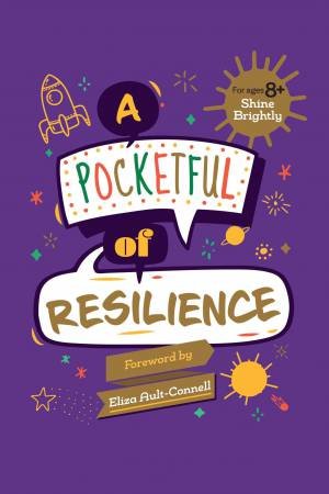 A Pocketful Of Resilience by Eliza Ault-Connell