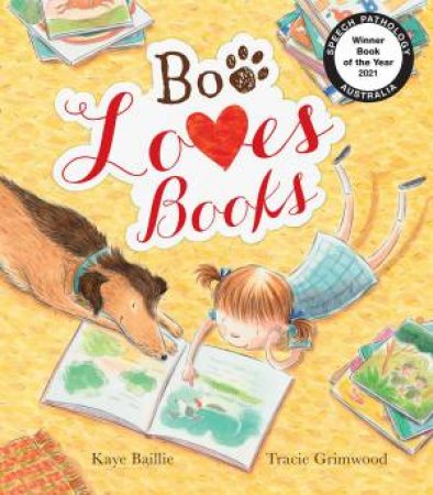 Boo Loves Books by Kaye Baillie & Tracie Grimwood