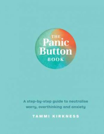 The Panic Button Book by Tammi Kirkness