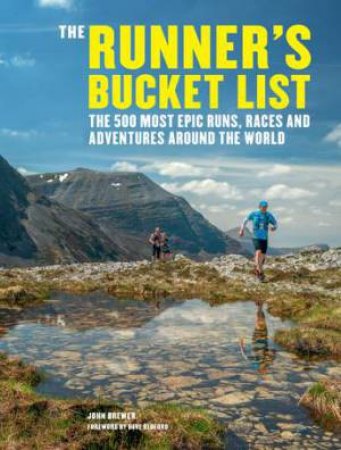 The Bucket List: Run by John Brewer