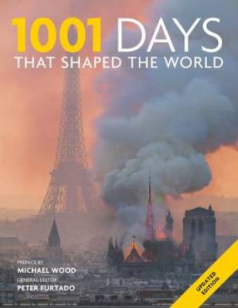 1001 Days That Shaped the World by Peter Furtado