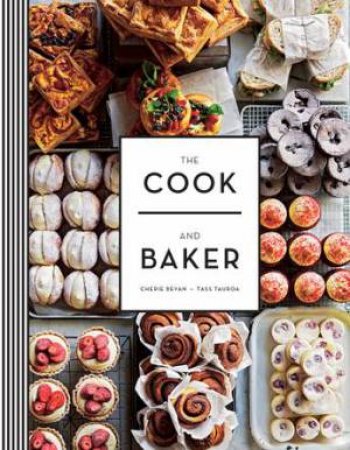 The Cook And Baker by Cherie Bevan & Tass Tauroa