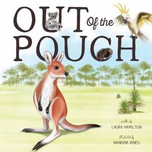 Out Of The Pouch by Laura Hamilton & Nandina Vines