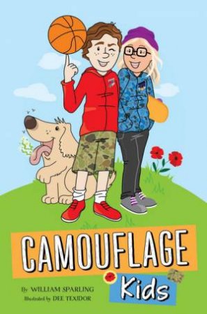 Camouflage Kids by William Sparling and Illust. by Dee Texidor