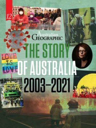 The Story Of Australia: 2003 - 2021 by Various