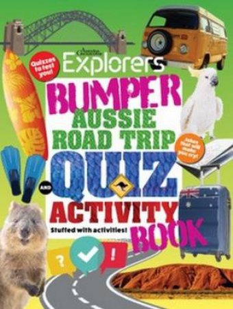 Bumper Aussie Road Trip Quiz and Activity Book by Various