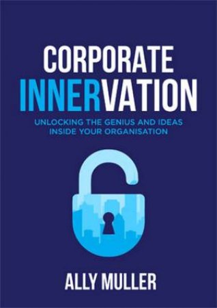 Corporate Innervation by Ally Muller