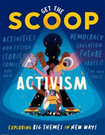 Get the Scoop: Activism by Scoop Magazine