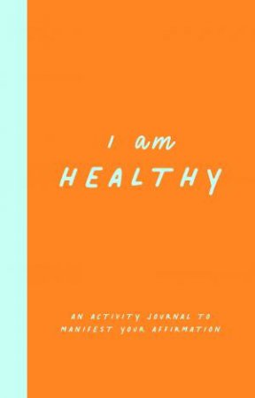 I Am Healthy by Various