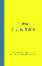 I Am Strong