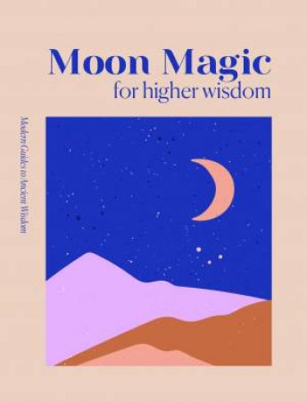 Moon Magic For Higher Wisdom by Various