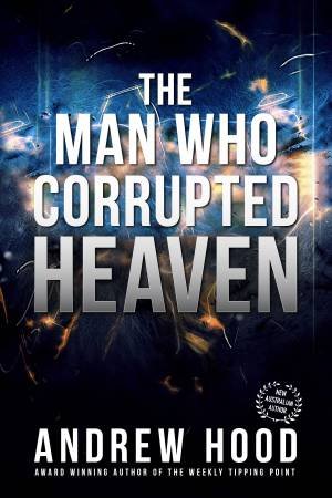 The Man Who Corrupted Heaven by Unknown