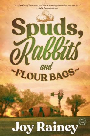 Spuds, Rabbits and Flour Bags by Unknown