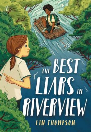 The Best Liars In Riverview by Lin Thompson