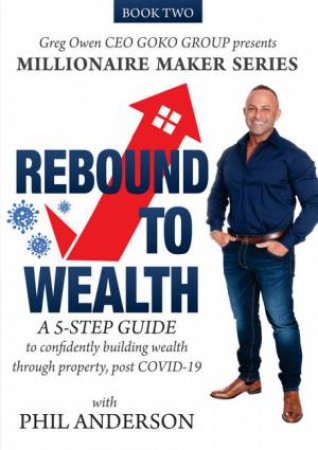 Rebound To Wealth by Phil Anderson