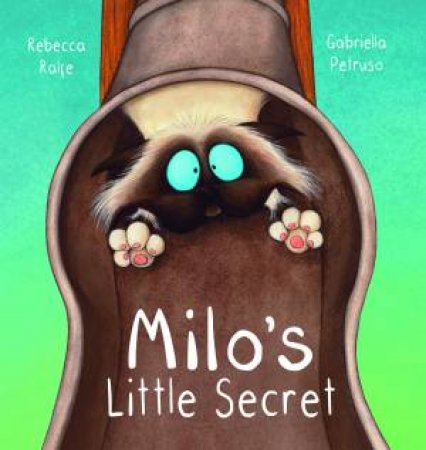 Milo's Little Secret (Big Book Edition) by Rebecca Ralfe & Gabriella Petruso