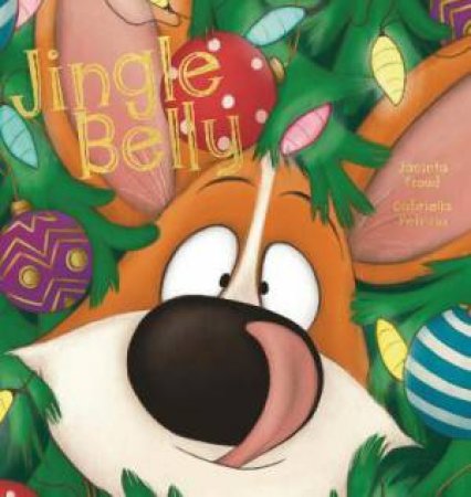 Jingle Belly by Jacinta Froud & Gabriella Petruso