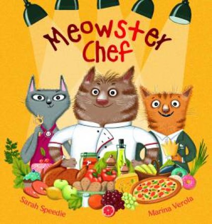 Meowster Chef by Sarah Speedie & Marina Verola