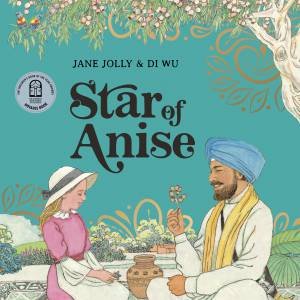 Star Of Anise by Jane Jolley & Di Wu