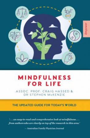 Mindfulness For Life by Craig Hassed and Stephen McKenzie