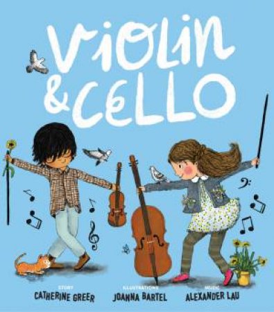 Violin And Cello by Catherine Greer