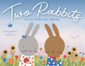 Two Rabbits by Larissa Ferenchuk & Prue Pittock