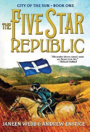 The Five Star Republic by Janeen Webb & Andrew Enstice