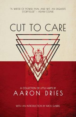 Cut to Care by Aaron Dries