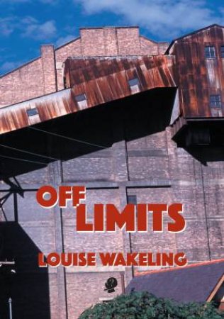 Off Limits by Louise Wakeling