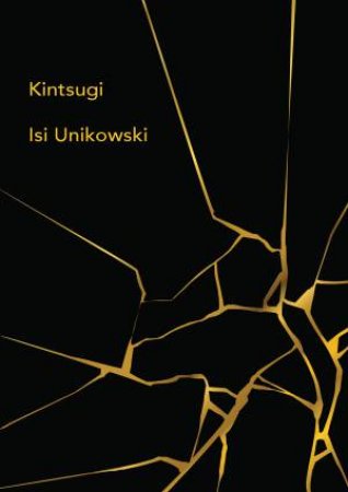 Kintsugi by Unikowski