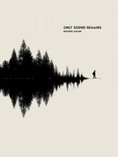 Only Sound Remains