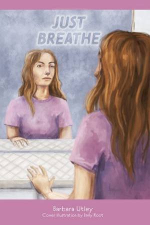 Just Breathe by Barbara Utley