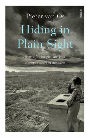 Hiding In Plain Sight by Pieter van Os