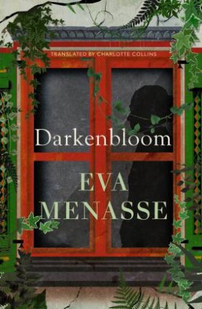 Darkenbloom by Eva Menasse