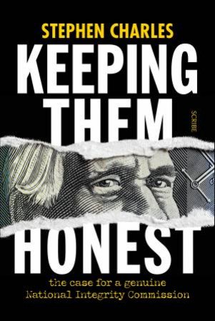 Keeping Them Honest by AO Charles & Stephen Charles QC