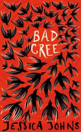 Bad Cree by Jessica Johns