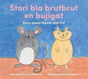 Story About Cat And Mouse by Carol Robertson & Karen Rogers