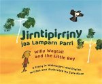 Jirntipirriny jaa Lamparn Parri Willy Wagtail and the Little Boy