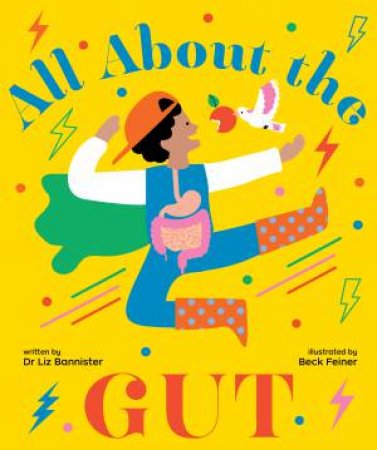 All About the Gut by Dr Liz Bannister & Beck Feiner