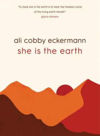 She is the Earth by Ali Cobby Eckermann