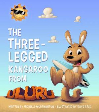 The Three-Legged Kangaroo From Uluru by Michelle Worthington & Dave Atze