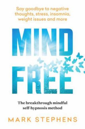 Mind Free by Mark Stephens