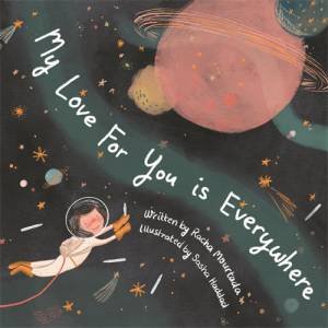 My Love For You Is Everywhere by Racha Mourtada & Sasha Haddad