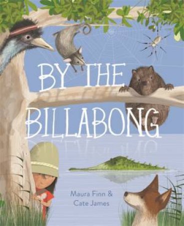 By The Billabong by Maura Finn & Cate James